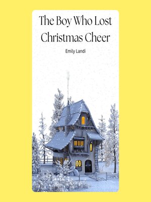 cover image of The Boy Who Lost Christmas Cheer